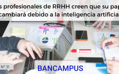 Los profesionales de RRHH creen que su papel cambiará debido a la inteligencia artificial