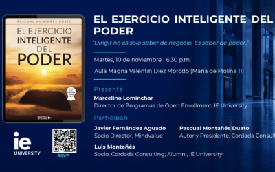 Presentación del libro «El ejercicio inteligente del poder» de Pascual Montañés el 10-11 en IE-Madrid